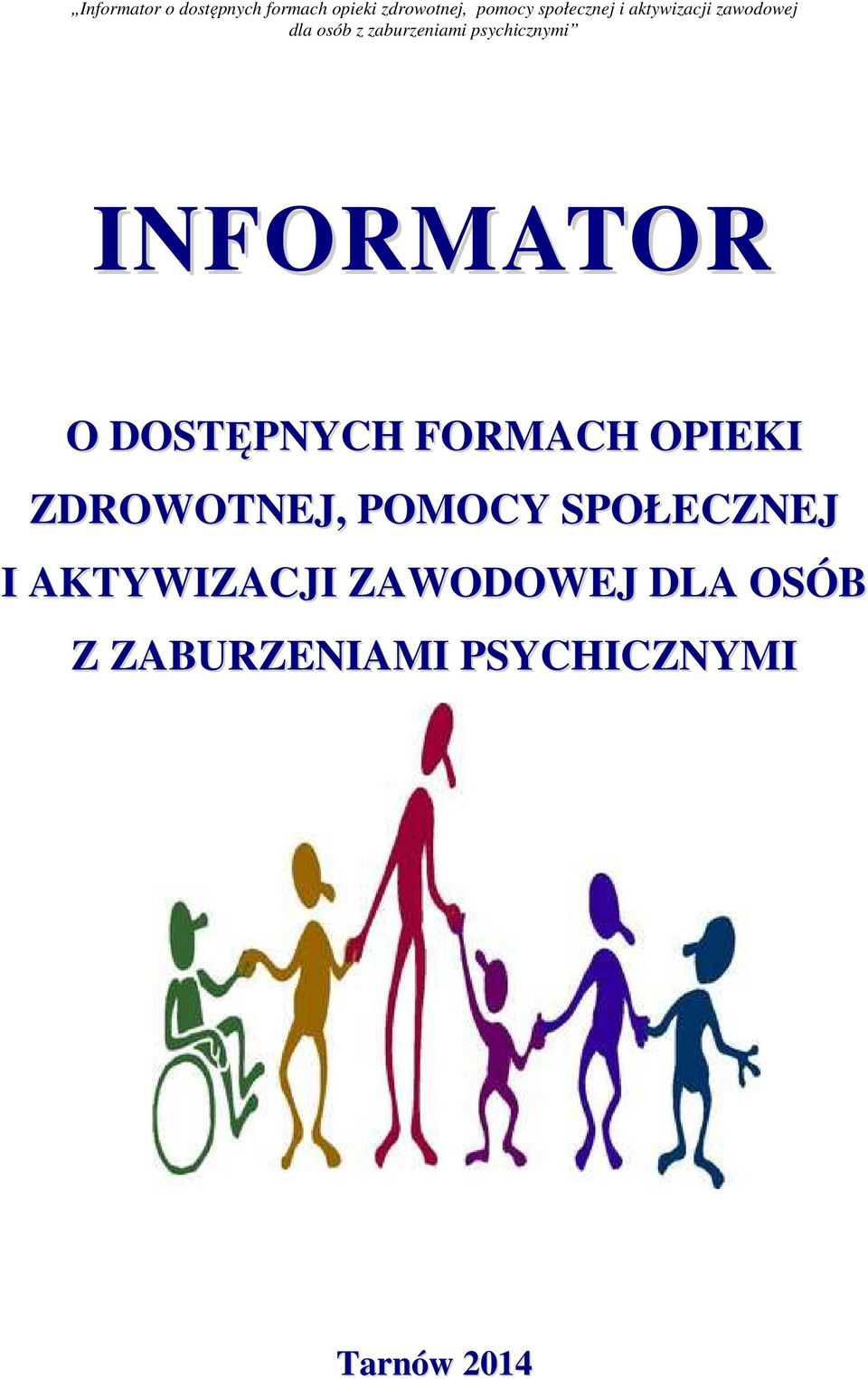 SPOŁECZNEJ I AKTYWIZACJI ZAWODOWEJ