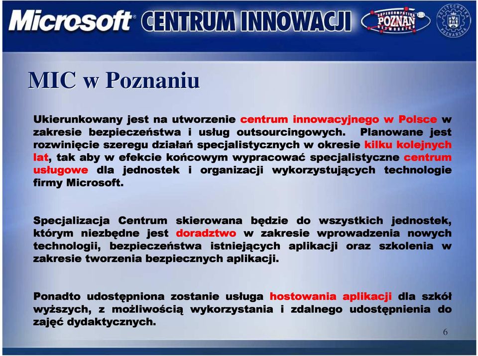 wykorzystujących technologie firmy Microsoft.