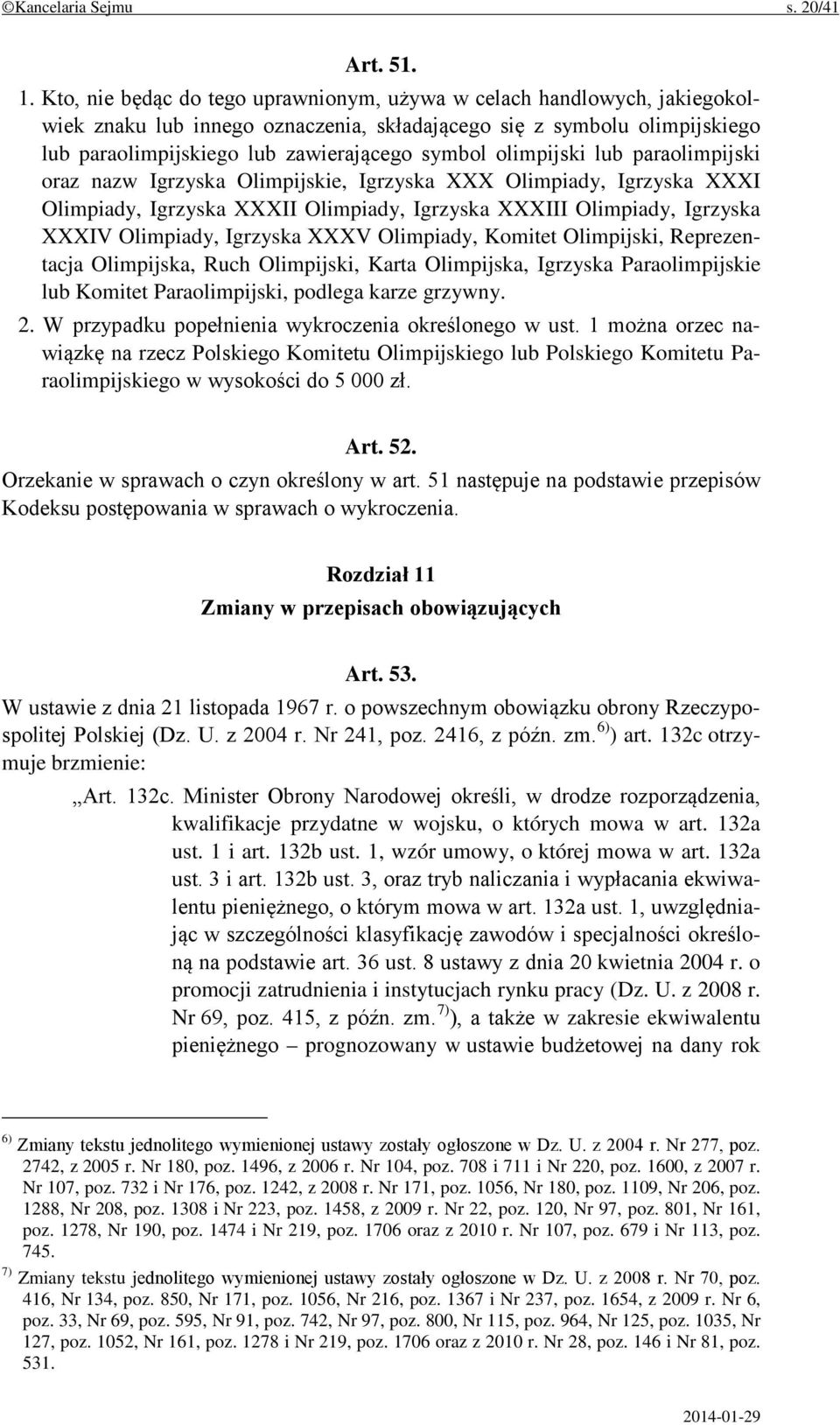 olimpijski lub paraolimpijski oraz nazw Igrzyska Olimpijskie, Igrzyska XXX Olimpiady, Igrzyska XXXI Olimpiady, Igrzyska XXXII Olimpiady, Igrzyska XXXIII Olimpiady, Igrzyska XXXIV Olimpiady, Igrzyska