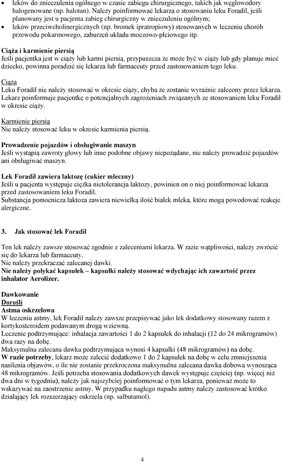 bromek ipratropiowy) stosowanych w leczeniu chorób przewodu pokarmowego, zaburzeń układu moczowo-płciowego itp.