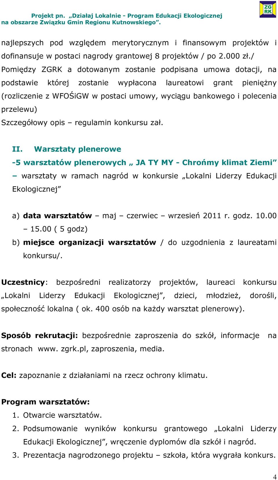 przelewu) Szczegółowy opis regulamin konkursu zał. II.