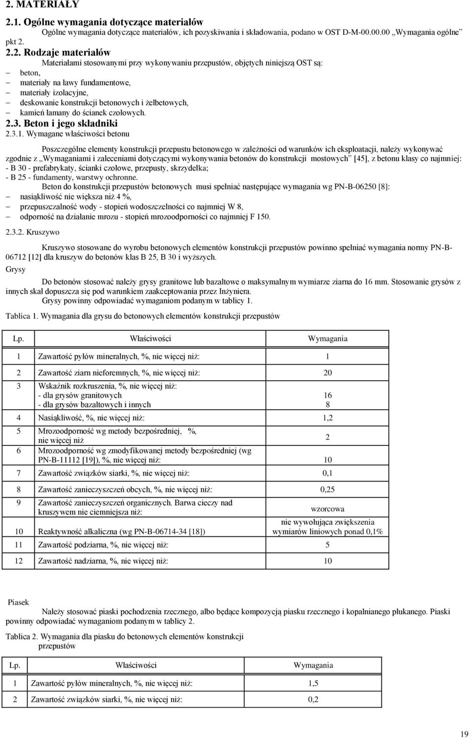 żelbetowych, kamień łamany do ścianek czołowych. 2.3. Beton i jego składniki 2.3.1.