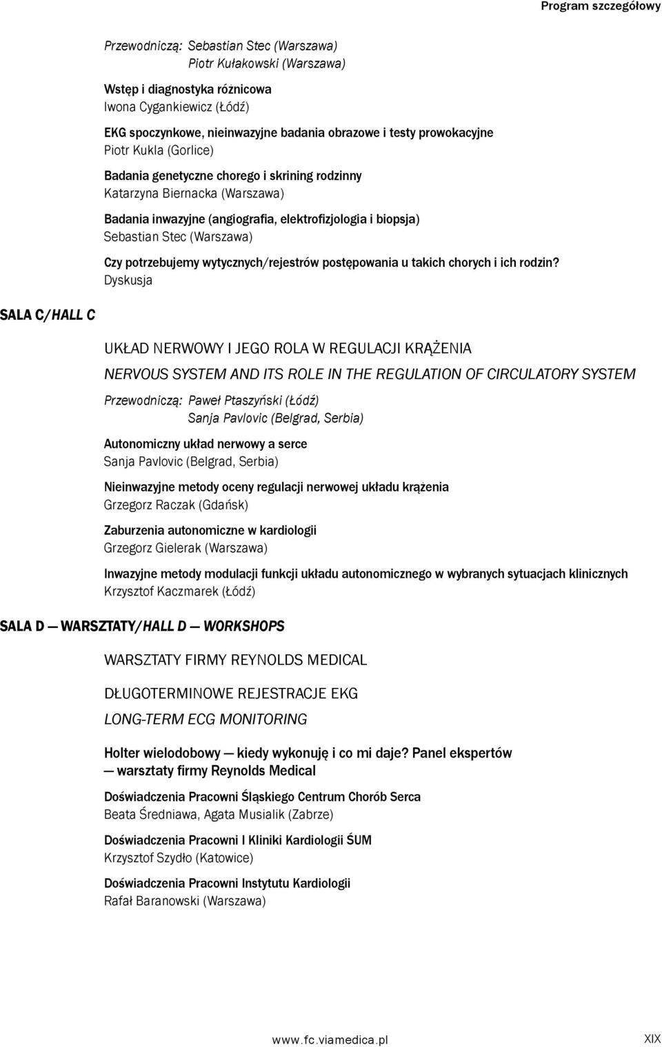 Czy potrzebujemy wytycznych/rejestrów postępowania u takich chorych i ich rodzin?