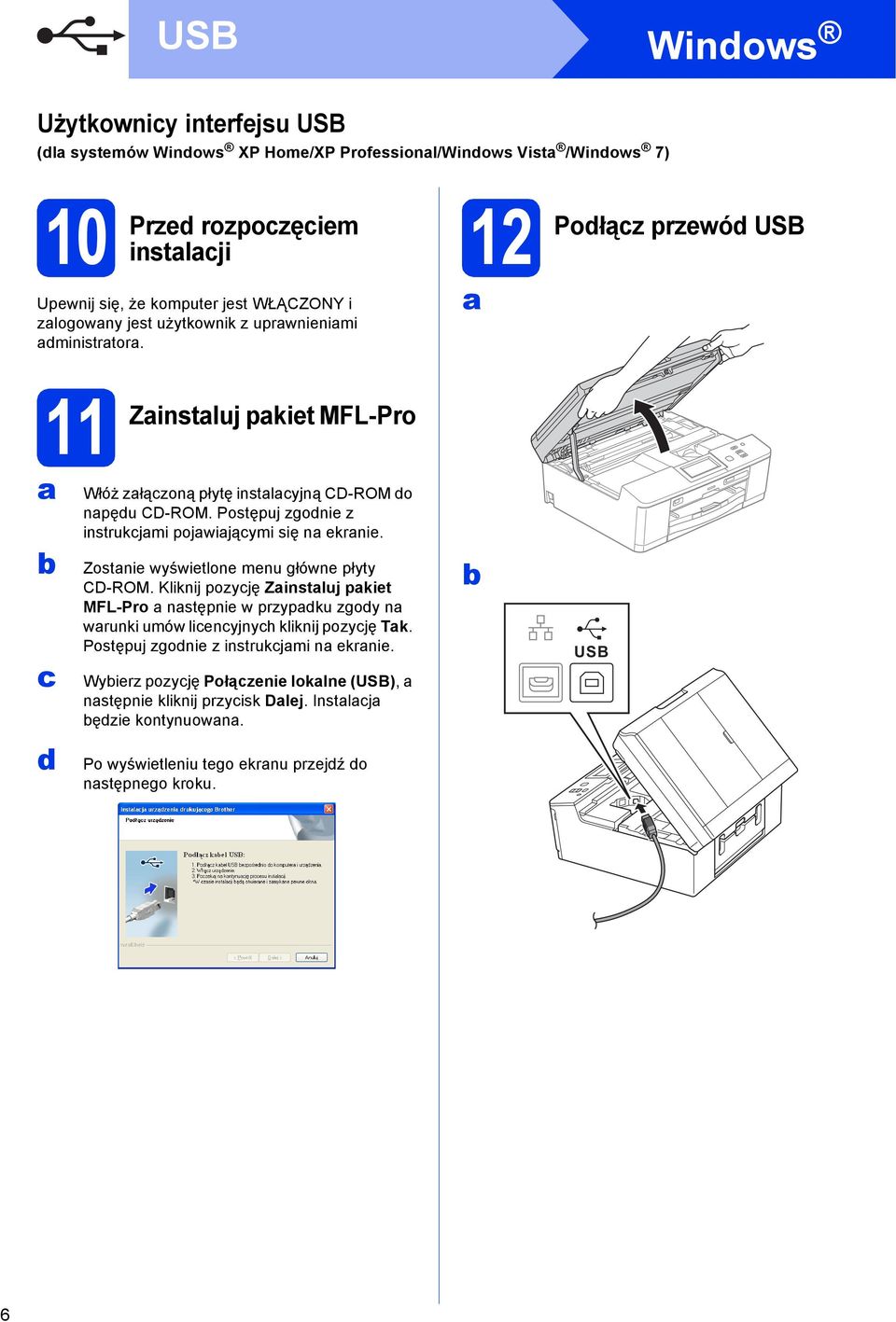 Postępuj zgoni z instrukjmi pojwijąymi się n krni. Zostni wyświtlon mnu główn płyty CD-ROM.