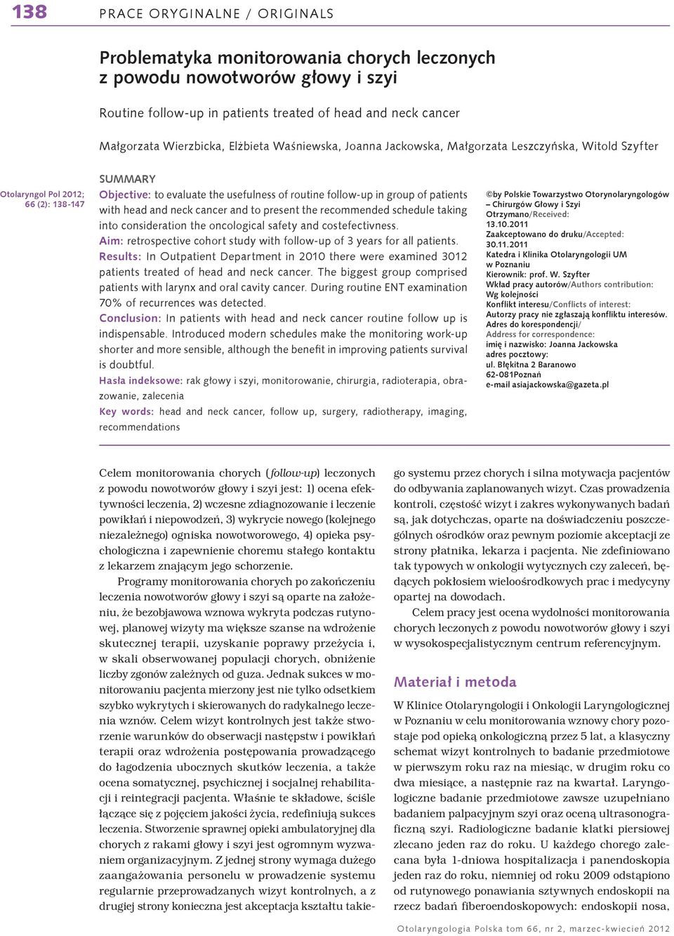 costefectivness. Aim: retrospective cohort study with follow-up of 3 years for all patients.