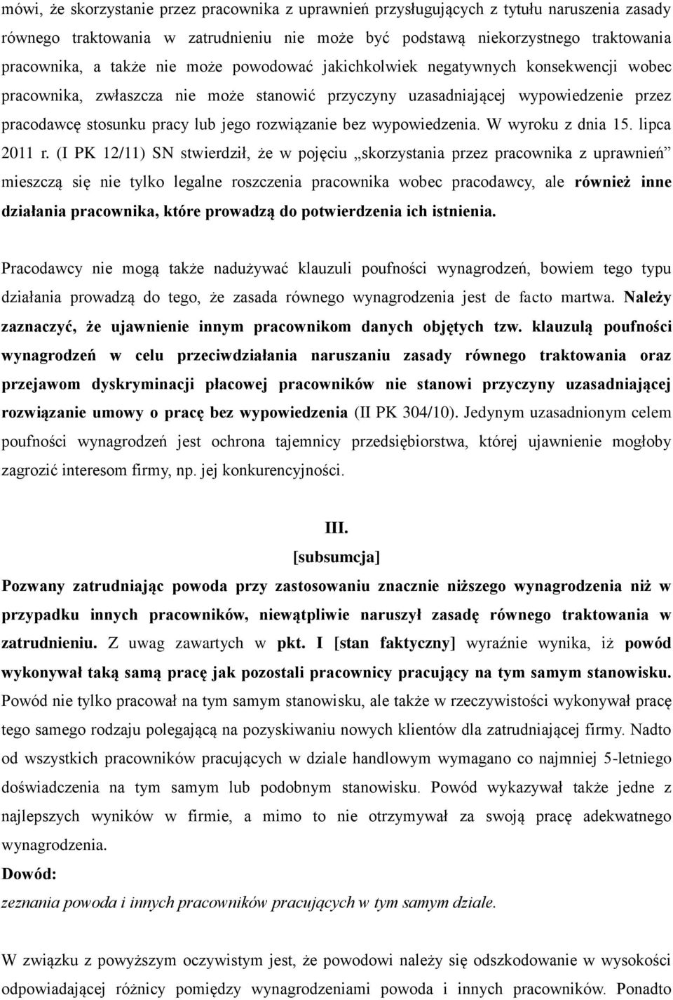 wypowiedzenia. W wyroku z dnia 15. lipca 2011 r.