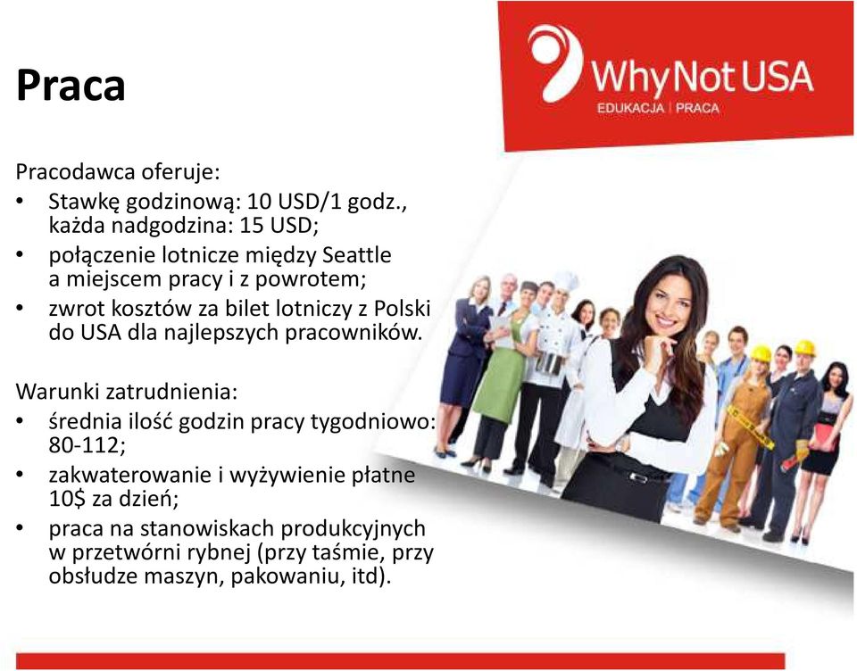 bilet lotniczy z Polski do USA dla najlepszych pracowników.