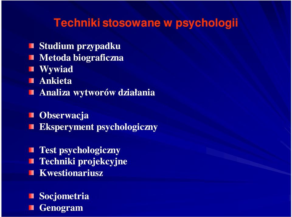 działania Obserwacja Eksperyment psychologiczny Test