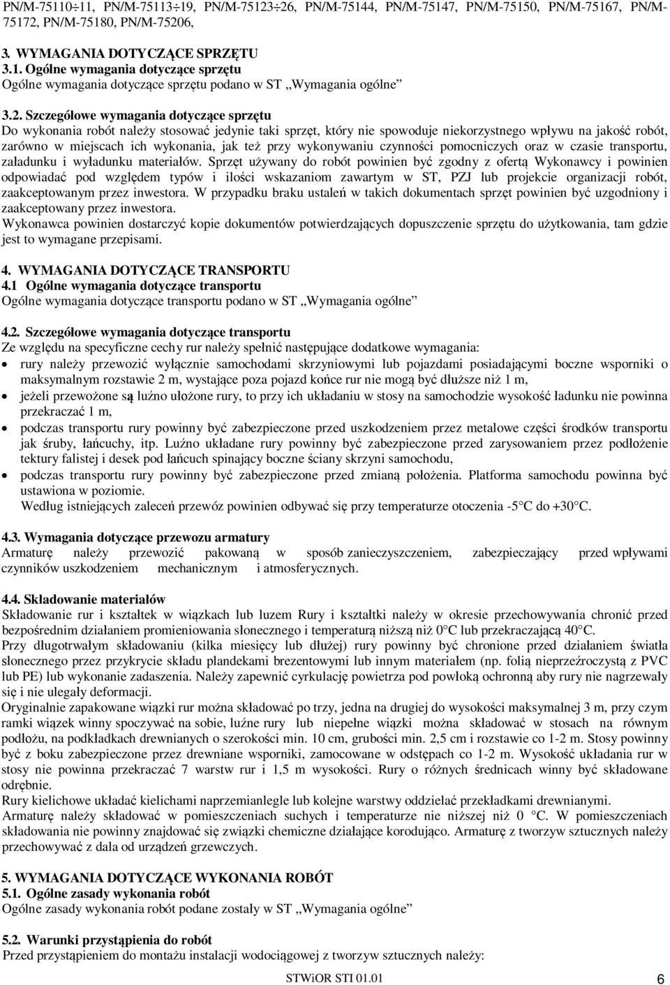 przy wykonywaniu czynno ci pomocniczych oraz w czasie transportu, za adunku i wy adunku materia ów.