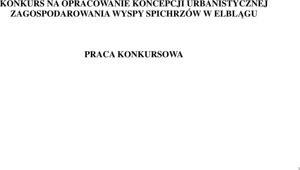 ZAGOSPODAROWANIA WYSPY