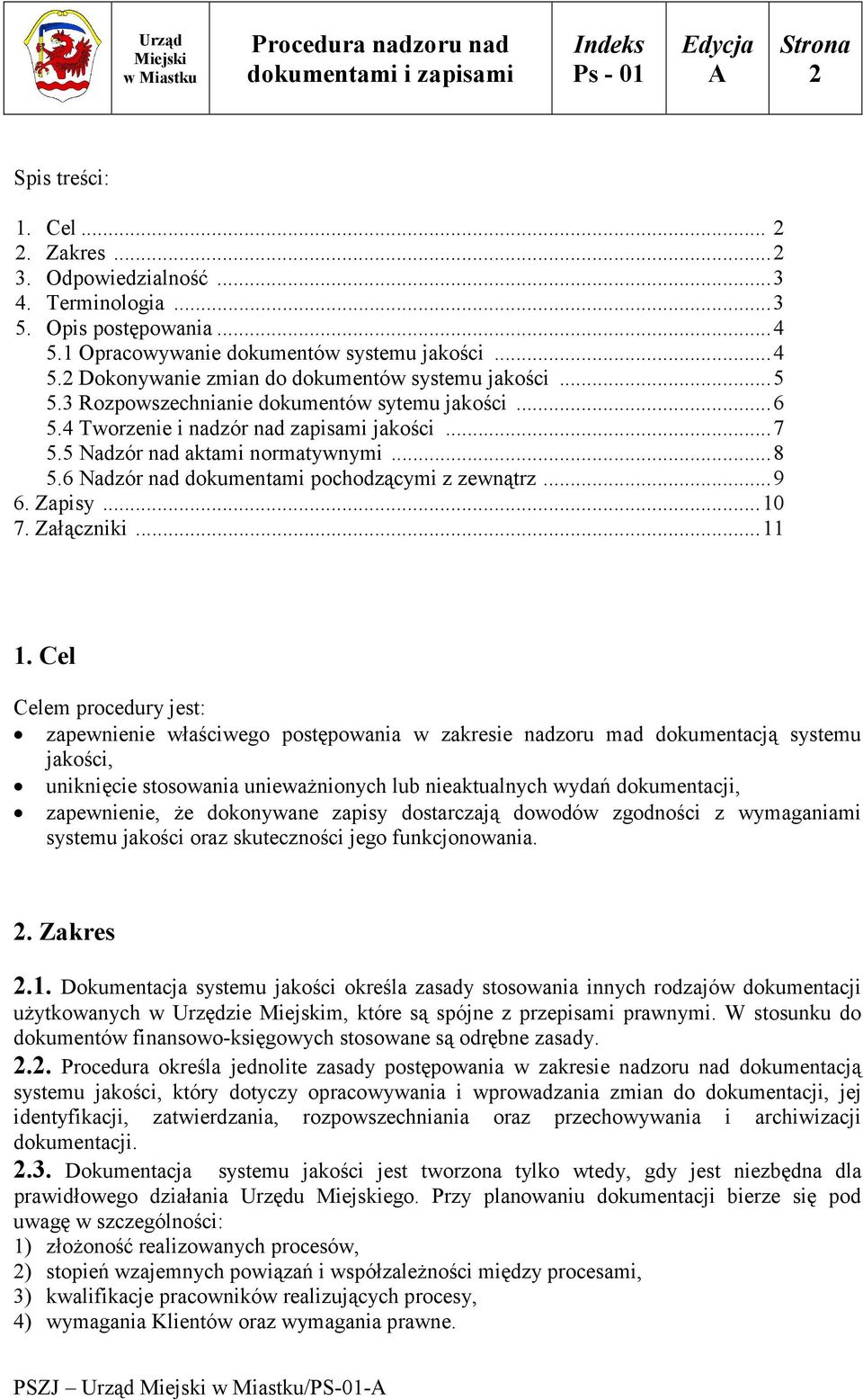 Zapisy...10 7. Załączniki...11 1.