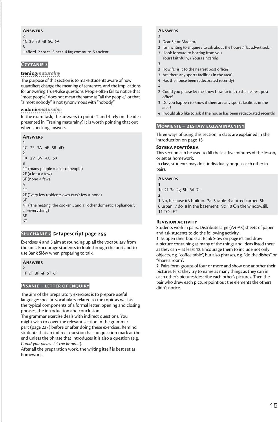 zadaniematuralne In the exam task, the answers to points and rely on the idea presented in Trening maturalny. It is worth pointing that out when checking answers.