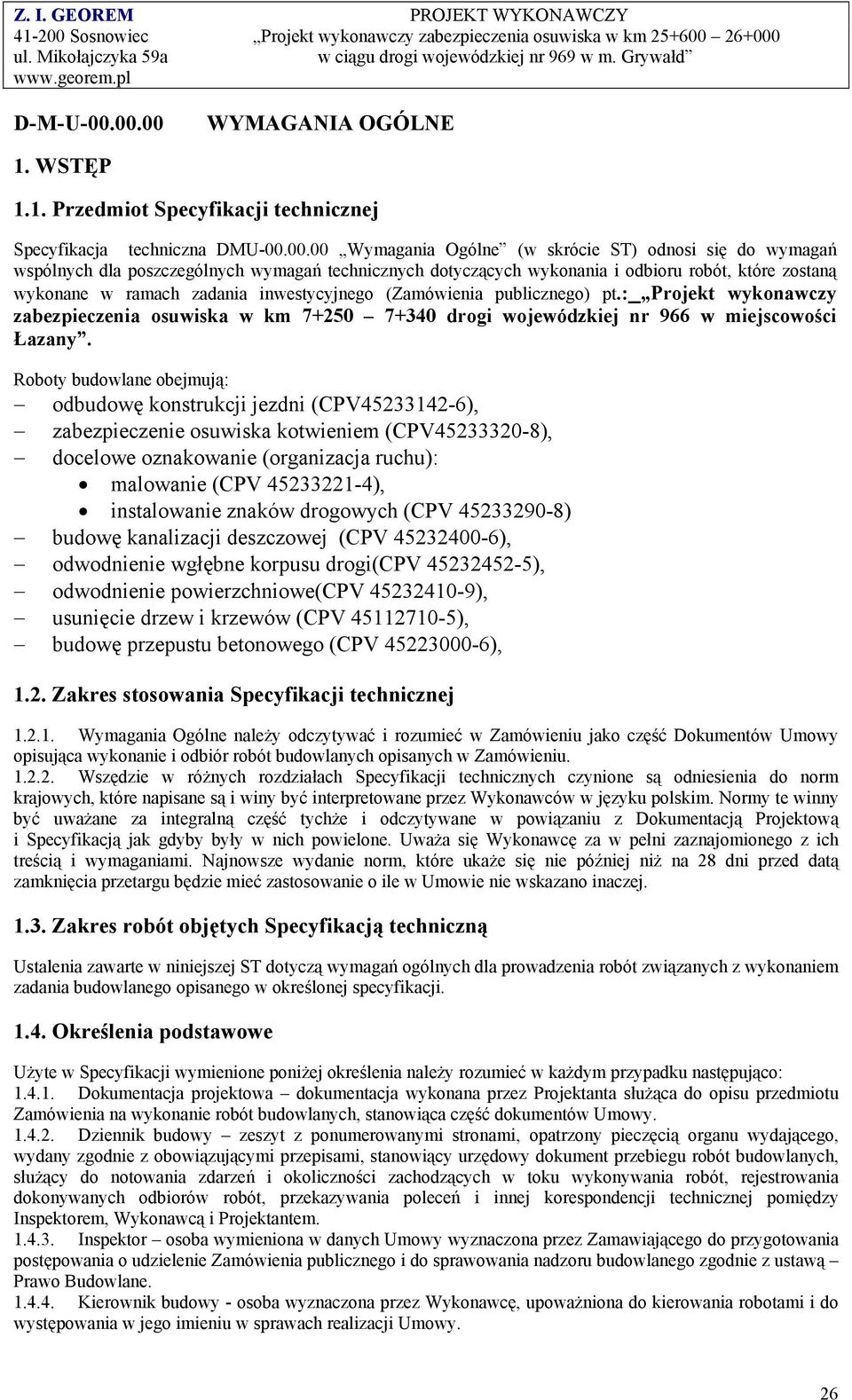 technicznych dotyczących wykonania i odbioru robót, które zostaną wykonane w ramach zadania inwestycyjnego (Zamówienia publicznego) pt.