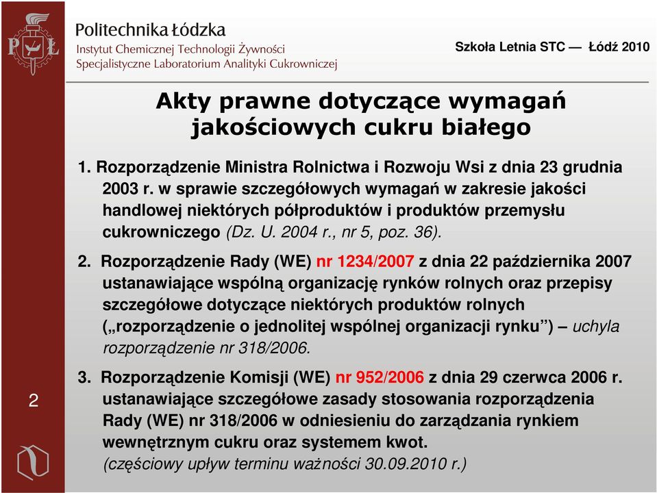 04 r., nr 5, poz. 36). 2.