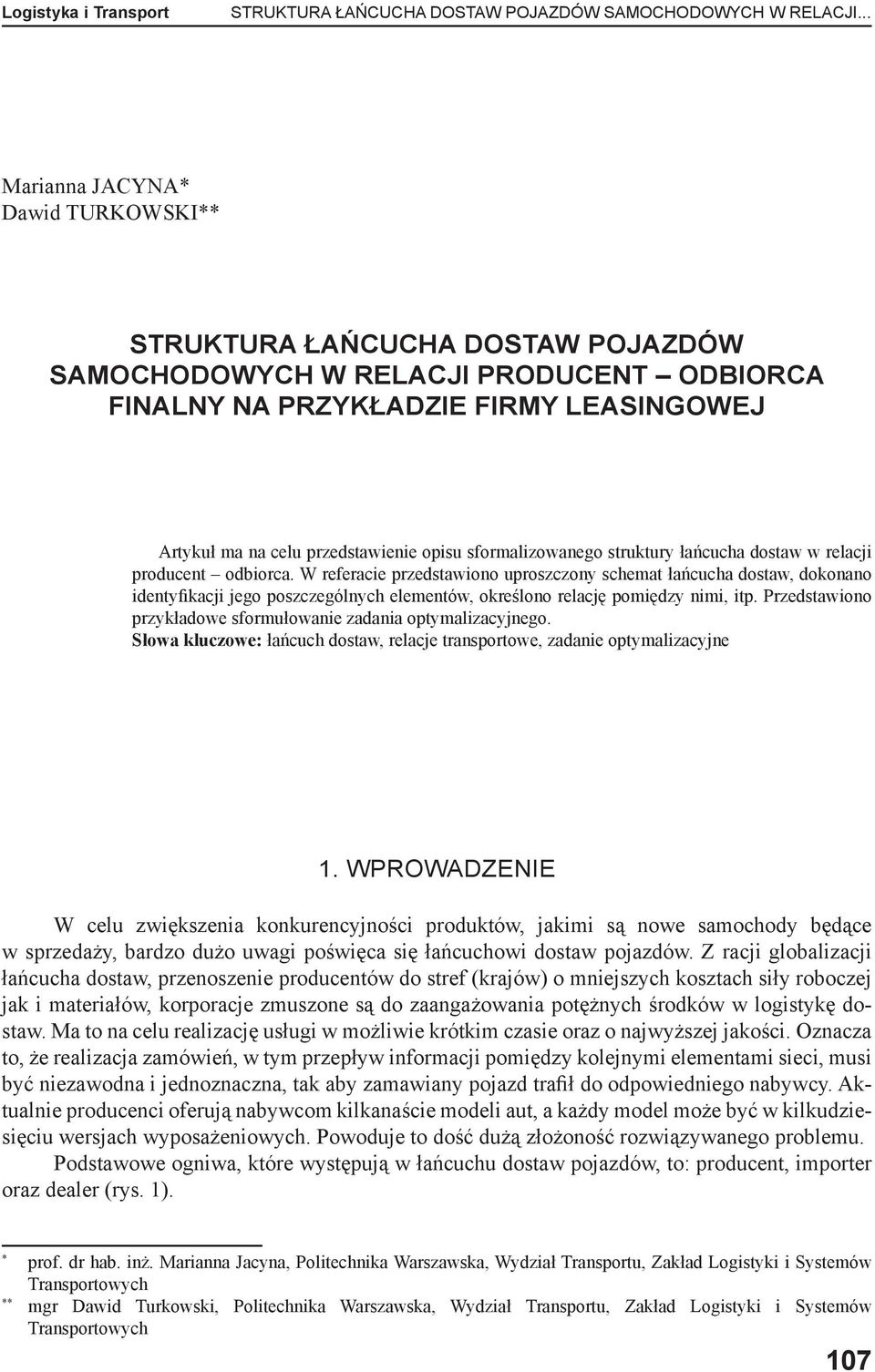 sformalizowanego struktury łańcucha dostaw w relacji producent odbiorca.