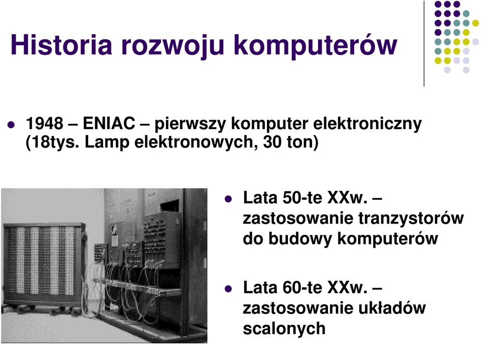 Lamp elektronowych, 30 ton) Lata 50-te XXw.