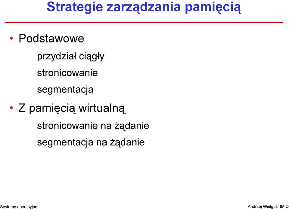 stronicowanie segmentacja Z pamięcią