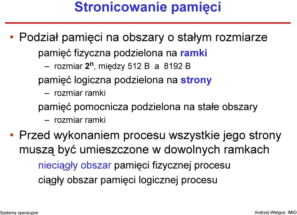 podzielona na stałe obszary rozmiar ramki Przed wykonaniem procesu wszystkie jego strony muszą być