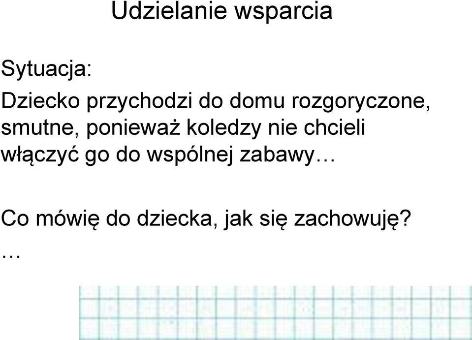 ponieważ koledzy nie chcieli włączyć go do