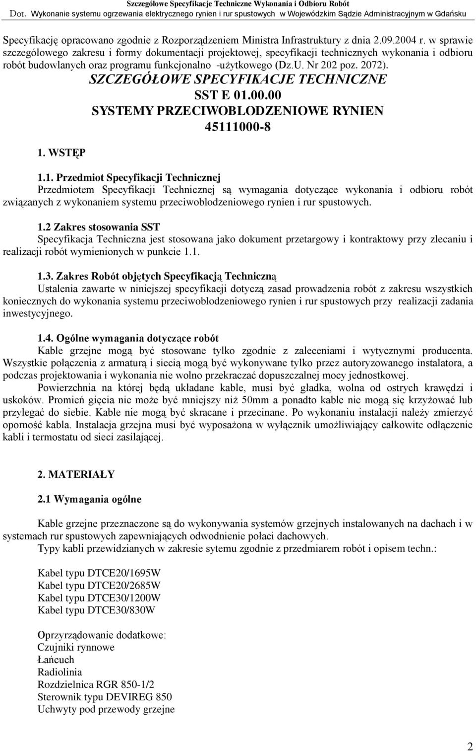 SZCZEGÓŁOWE SPECYFIKACJE TECHNICZNE SST E 01.