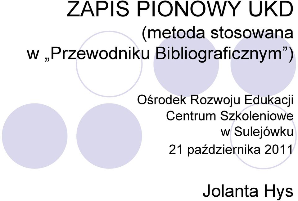 Rozwoju Edukacji Centrum Szkoleniowe w