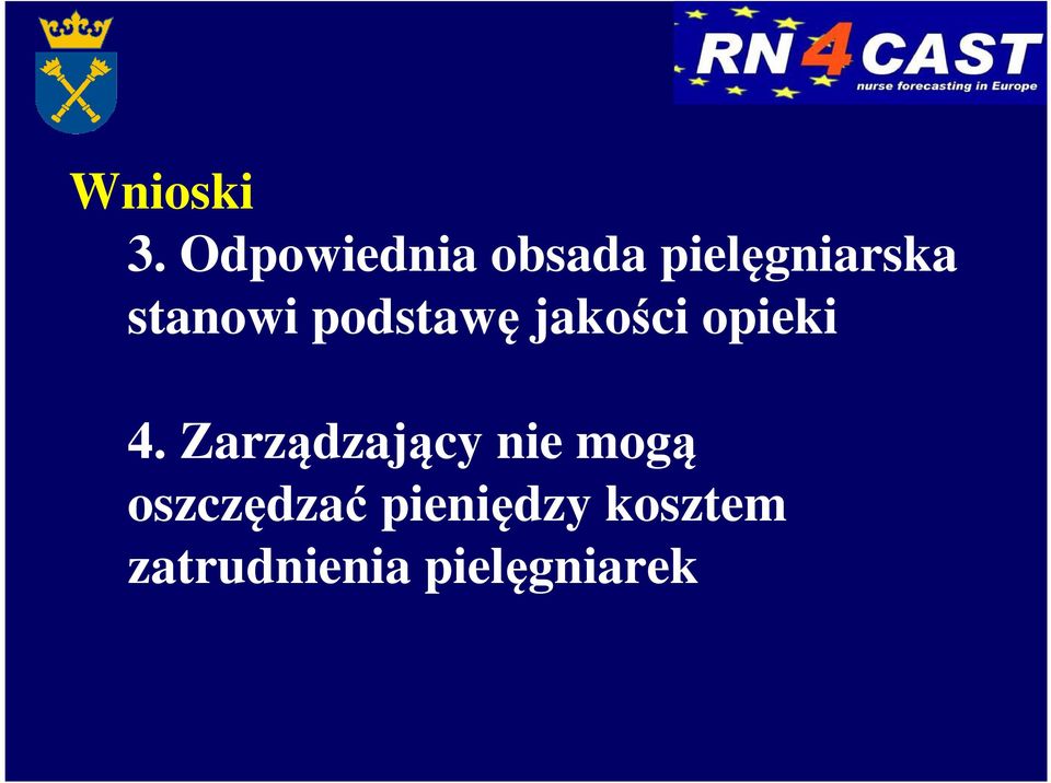 stanowi podstawę jakości opieki 4.