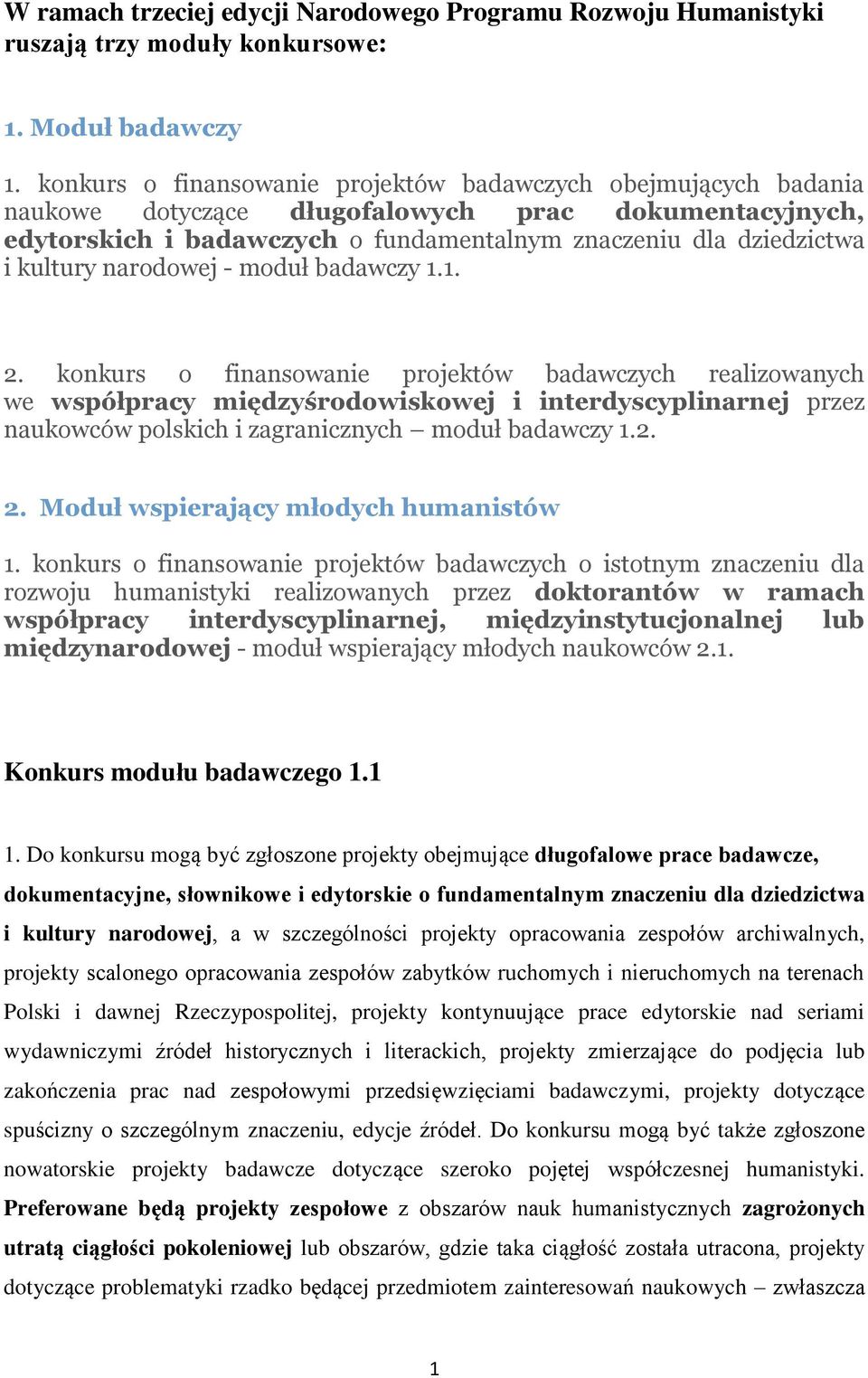 narodowej - moduł badawczy 1.1. 2.