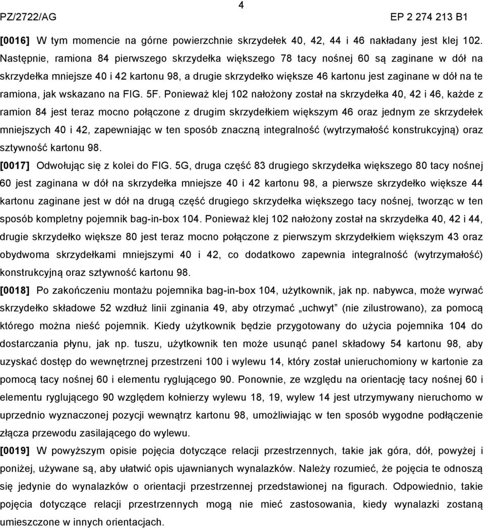 ramiona, jak wskazano na FIG. 5F.