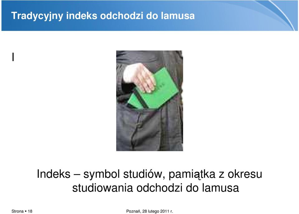 studiów, pamiątka z okresu