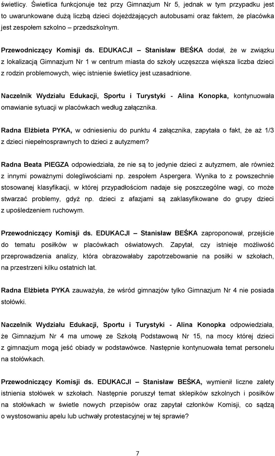 Przewodniczący Komisji ds.