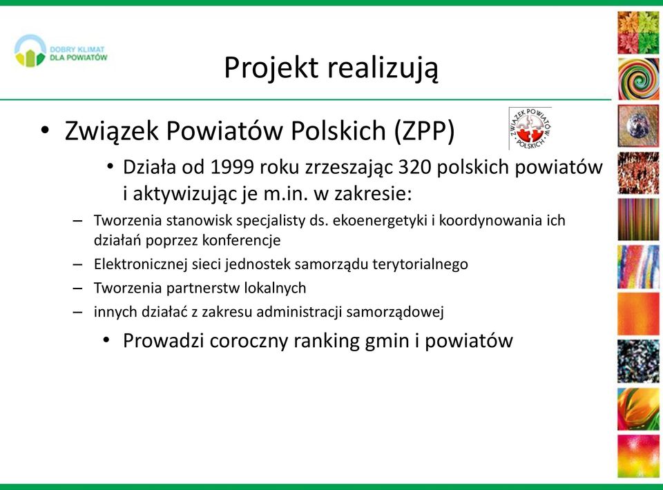 ekoenergetyki i koordynowania ich działań poprzez konferencje Elektronicznej sieci jednostek samorządu