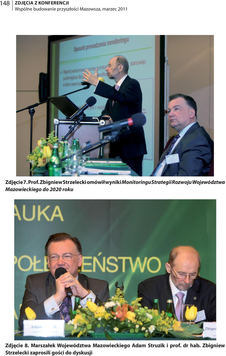 Zbigniew Strzelecki omówił wyniki Monitoringu Strategii Rozwoju Województwa