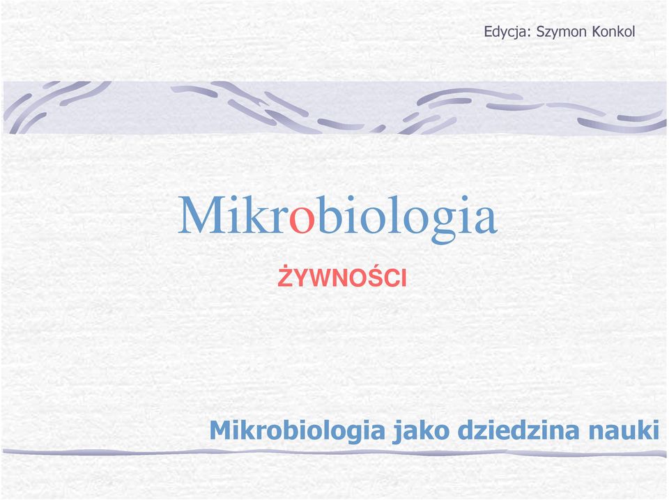 Mikrobiologia