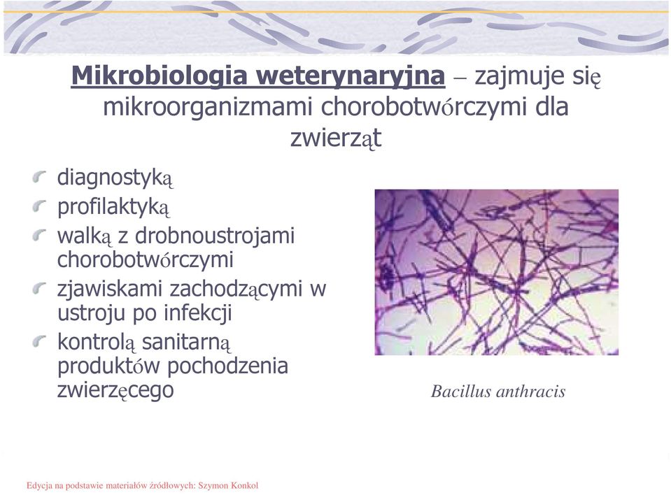 drobnoustrojami chorobotwórczymi zjawiskami zachodzącymi w ustroju