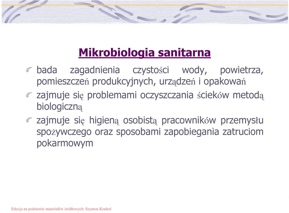 oczyszczania ścieków metodą biologiczną zajmuje się higieną osobistą