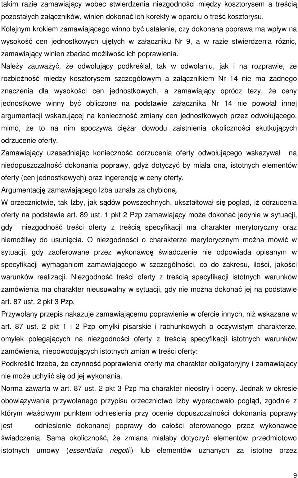 moŝliwość ich poprawienia.
