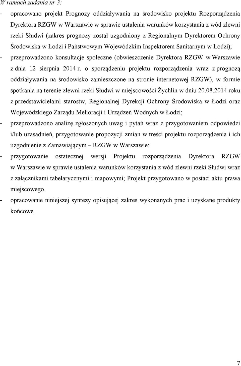 Dyrektora RZGW w Warszawie z dnia 12 sierpnia 2014 r.
