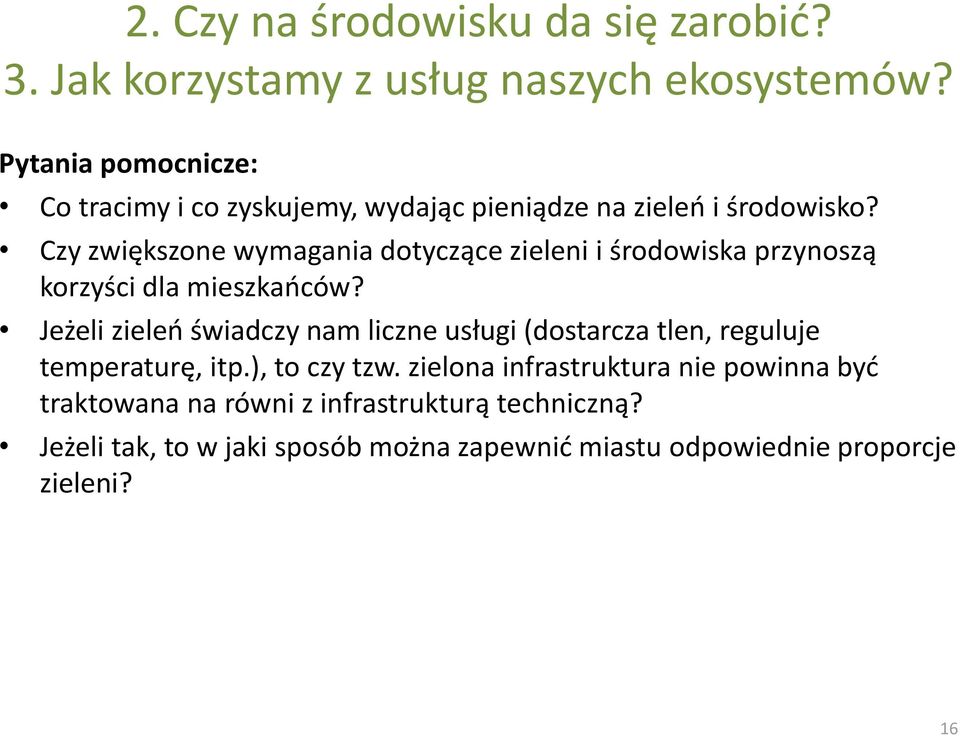 Czy zwiększone wymagania dotyczące zieleni i środowiska przynoszą korzyści dla mieszkańców?