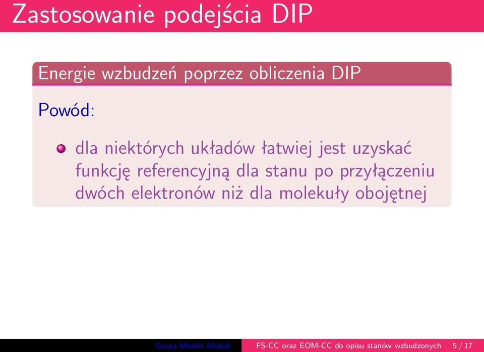 referencyjną dla stanu po przyłączeniu dwóch elektronów niż dla