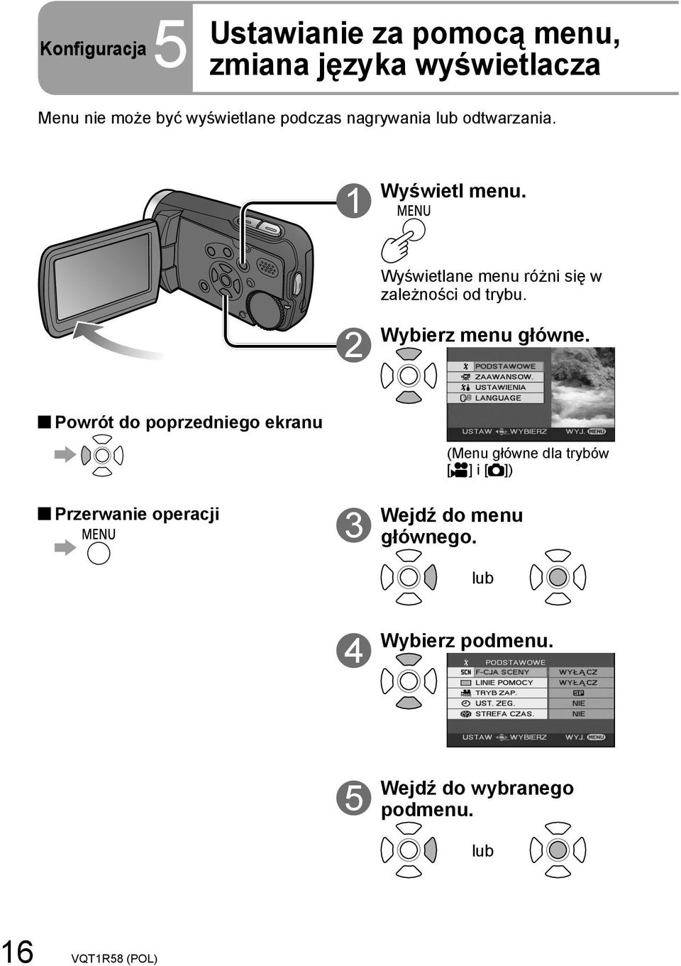 2 Wybierz menu główne.