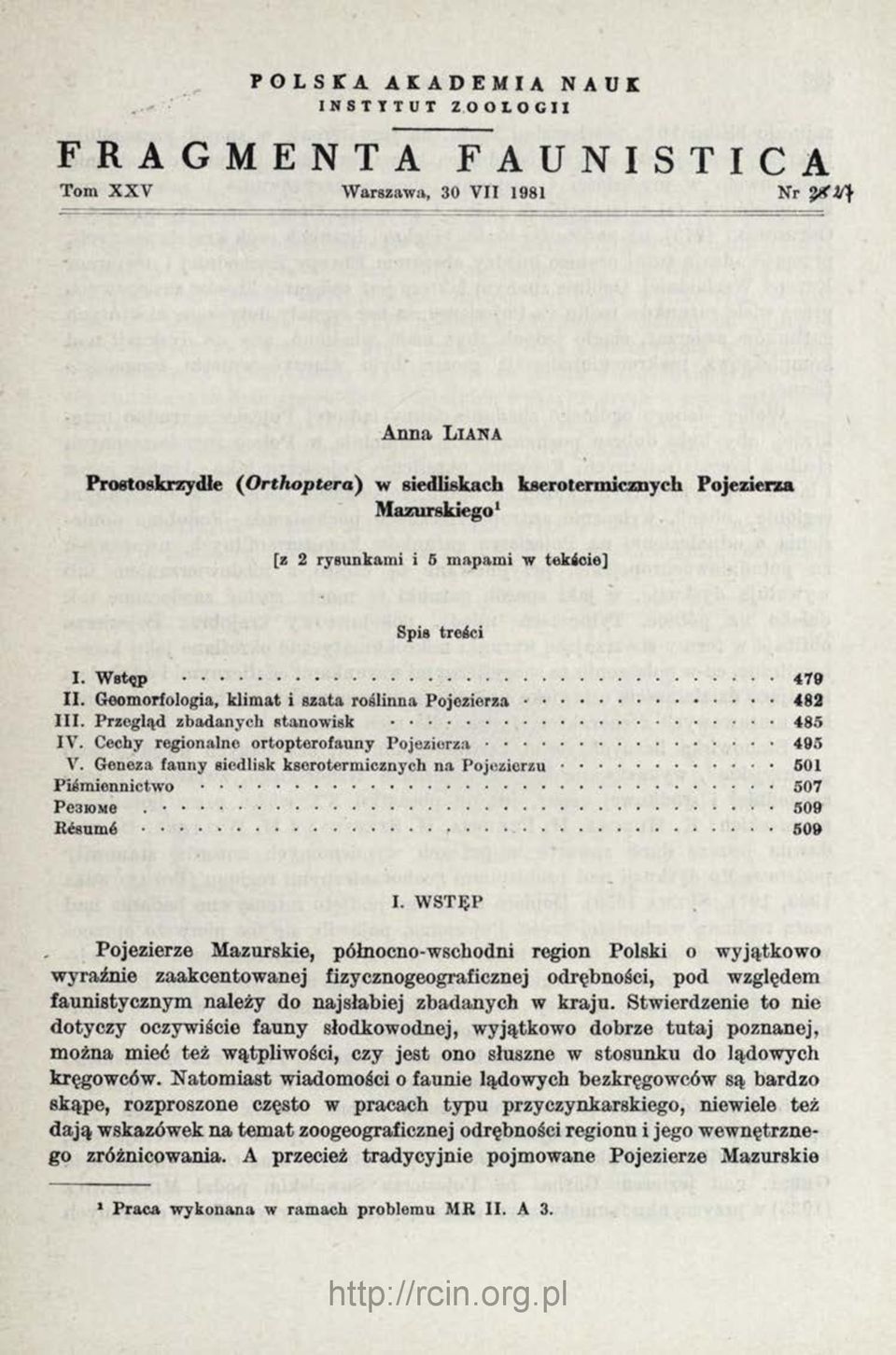 Cechy regionalne ortopterofauny P o jezierza... 495 V. Geneza fauny siedlisk kserotermicznych na Pojezierzu...501 Piśmiennictwo...507 Резюме... 509 E é s u m é... 509 I.