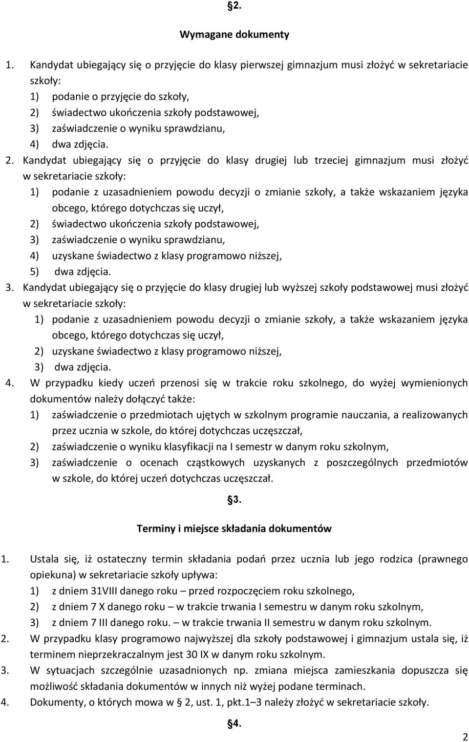 wyniku sprawdzianu, 4) dwa zdjęcia. 2.