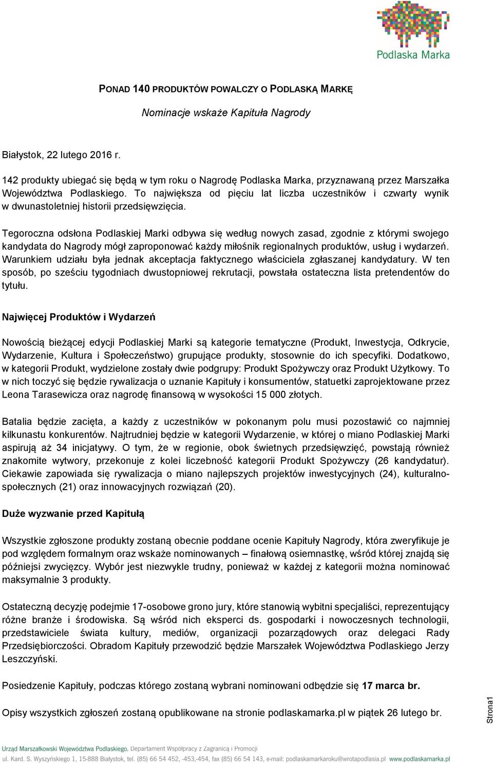 To największa od pięciu lat liczba uczestników i czwarty wynik w dwunastoletniej historii przedsięwzięcia.