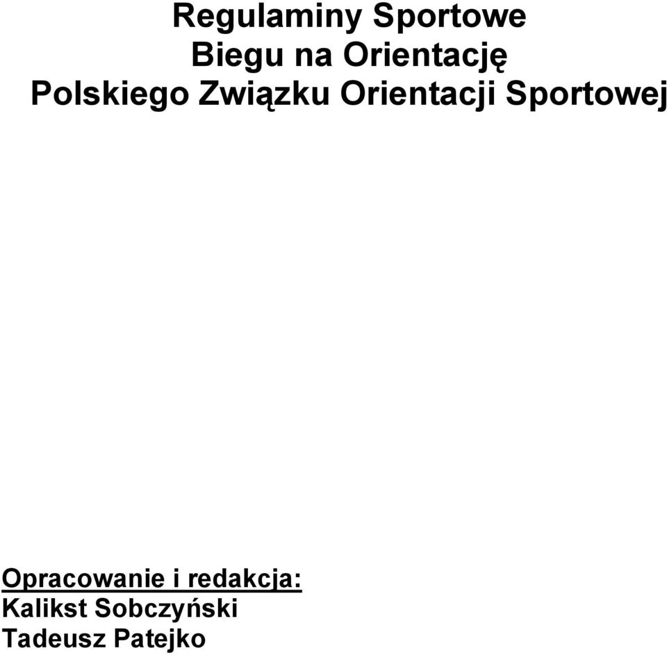 Orientacji Sportowej Opracowanie i