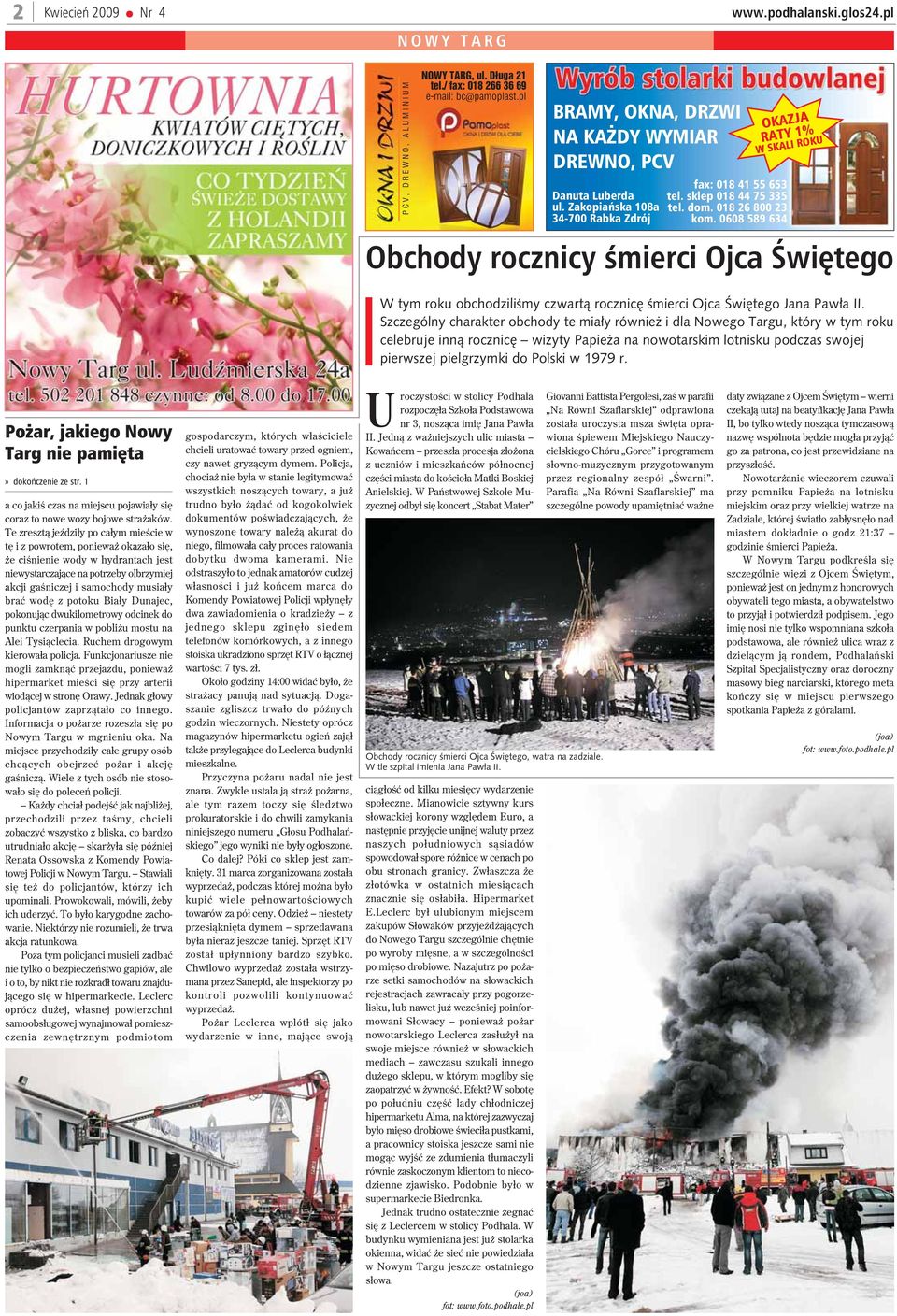 0608 589 634 W SKALI ROKU Obchody rocznicy œmierci Ojca Œwiêtego W tym roku obchodziliœmy czwart¹ rocznicê œmierci Ojca Œwiêtego Jana Paw³a II.
