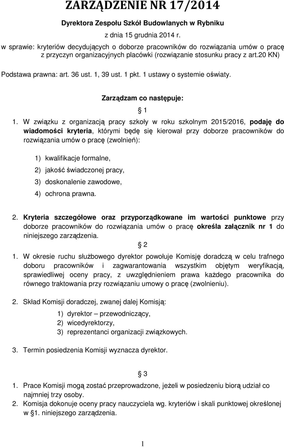 pkt. ustawy o systemie oświaty. Zarządzam co następuje:.