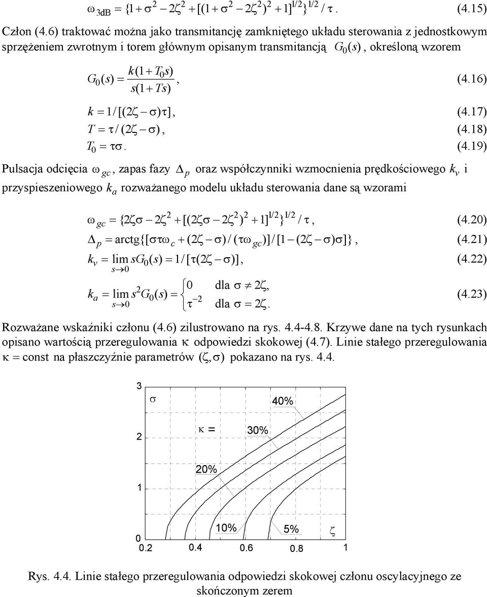 16) k = 1/[( στ, ) ] (4.