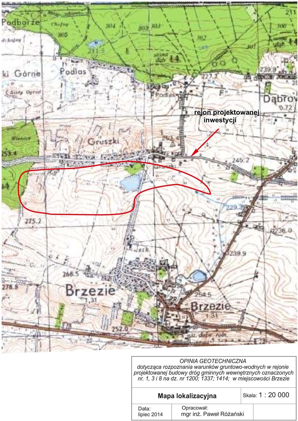 wewnętrznych oznaczonych nr. 1, 3 i 8 na dz.