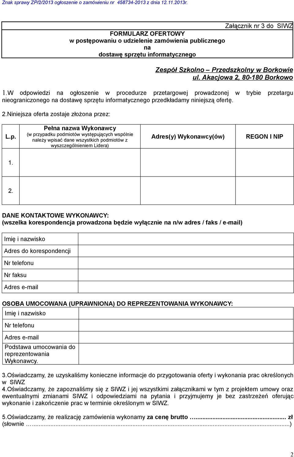 Niniejsza oferta zostaje złożona pr