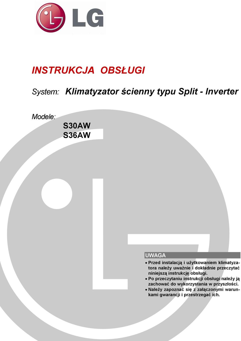 INSTRUKCJA OBSŁUGI. System: Klimatyzator ścienny typu Split - Inverter.  Modele: S30AW S36AW UWAGA - PDF Free Download